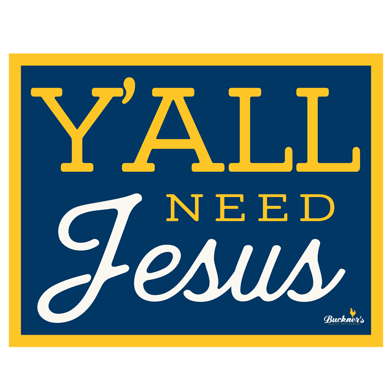 Y'all Need Jesus Sticker